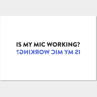 Is My Mic Working? Posters and Art